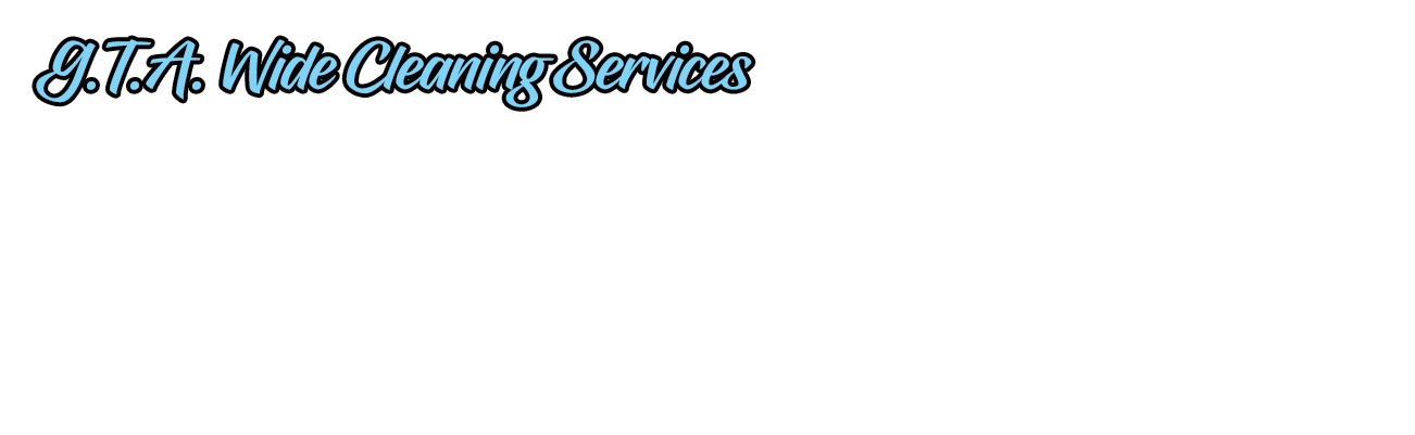 G.T.A. Wide Cleaning | Cleaning Pro Services