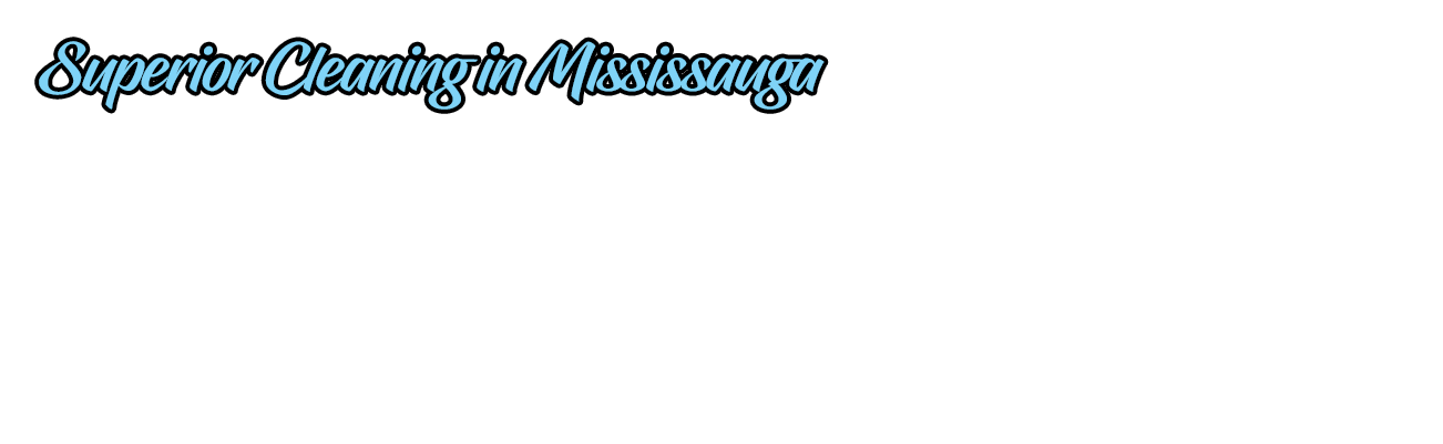 Mississauga Cleaning | Cleaning Pro Services
