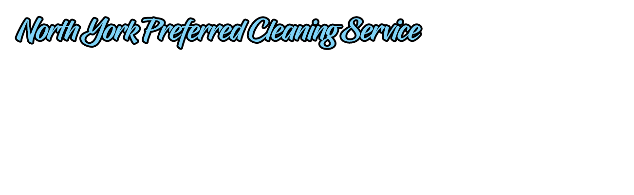 North York Cleaning Service | Cleaning Pro Services