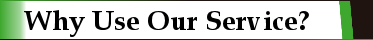 Why Use Our Service?